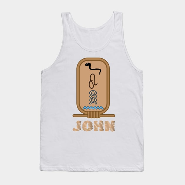 JOHN-American names in hieroglyphic letters-JOHN, name in a Pharaonic Khartouch-Hieroglyphic pharaonic names Tank Top by egygraphics